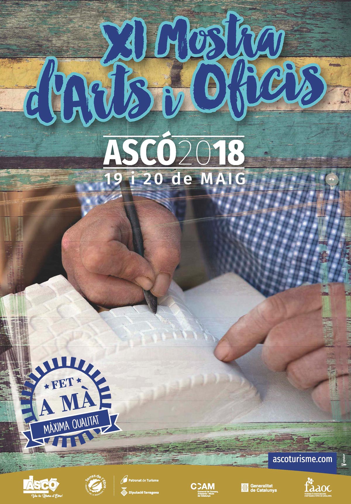 XI Mostra d’Arts i Oficis, d’Ascó 2018 Cartell amb una fotografia de XI Mostra d'Arts i Oficis, d'Ascó 2018